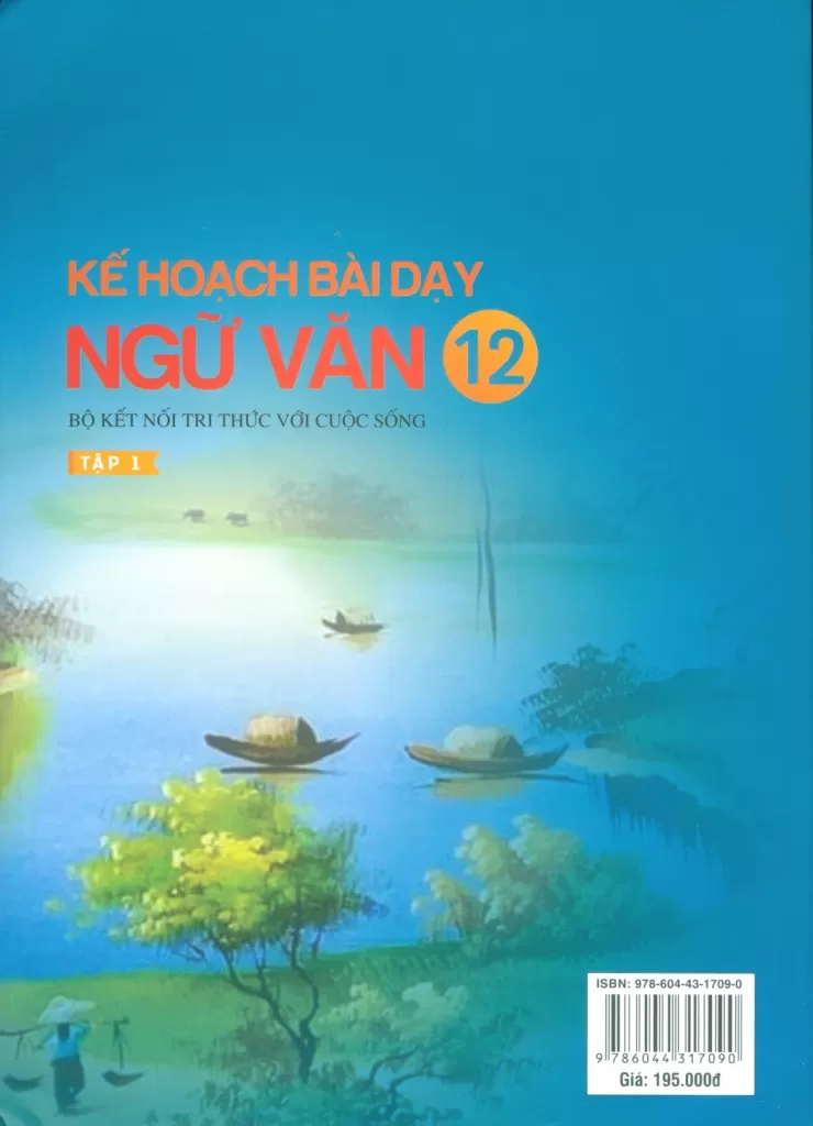 KẾ HOẠCH BÀI DẠY NGỮ VĂN LỚP 12 - TẬP 1 (Kết nối tri thức)